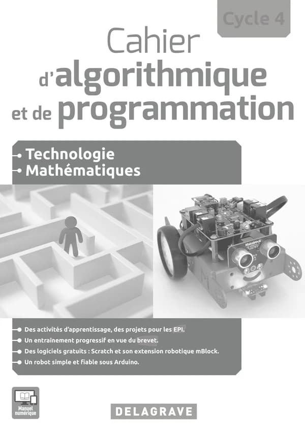 Cahier d'algorithmique et de programmation ; cycle 4 ; technologie, mathématiques