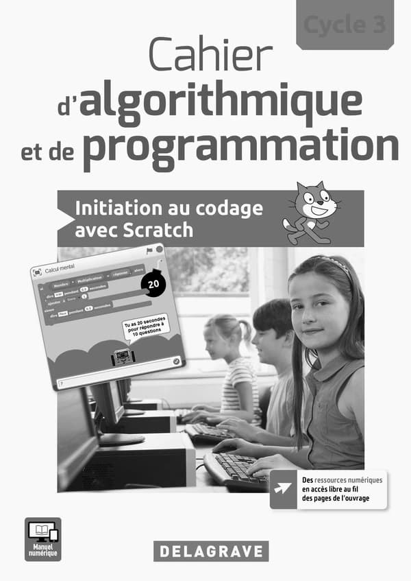 Cahier d'algorithmique et de programmation ; cycle 3