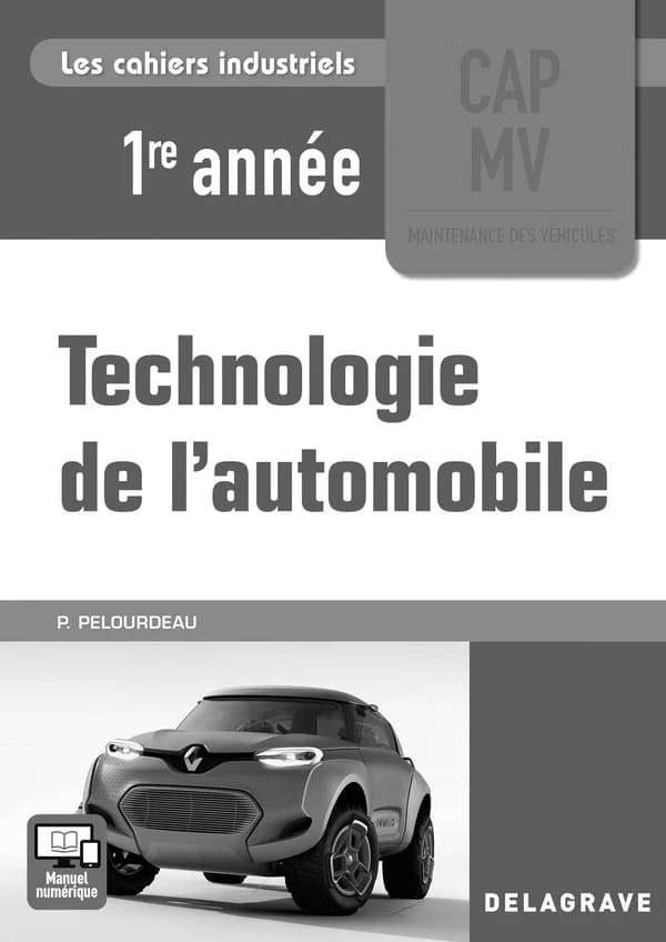 Technologie de l'automobile ; CAP maintenance des véhicules ; 1re année ; livre du professeur