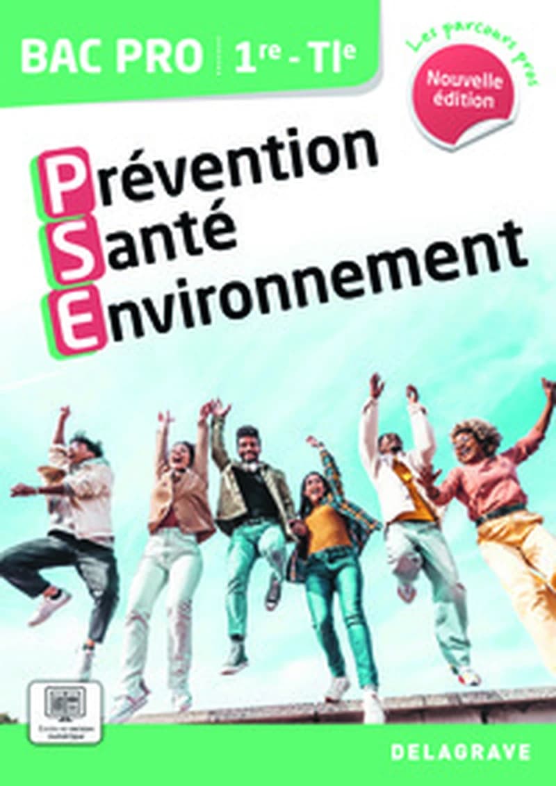 LES PARCOURS PROS PREVENTION SANTE ENVIRONNEMENT (PSE) 1RE, TLE BAC PRO (2024) - POCHETTE ELEVE