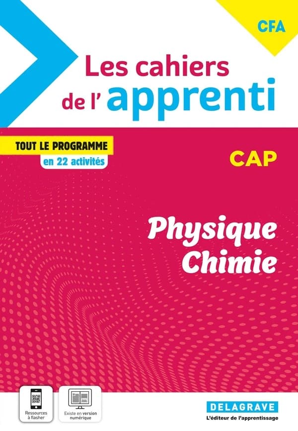 Les cahiers de l'apprenti : Physique, chimie : CAP ; Cahier élève (édition 2024)