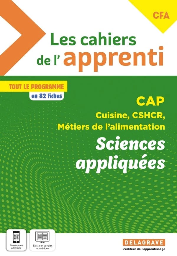 Les cahiers de l'apprenti : Les cahiers de l'apprenti Sciences appliquées CAP Cuisine, CSHCR, Métiers de l'alimentation (2025)