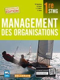 Management des organisations, 1re STMG (Nouvelle éd.) Marie Boucheron,... Mustapha Daoudi,... Jean-Philippe Delfort,... [et al.]