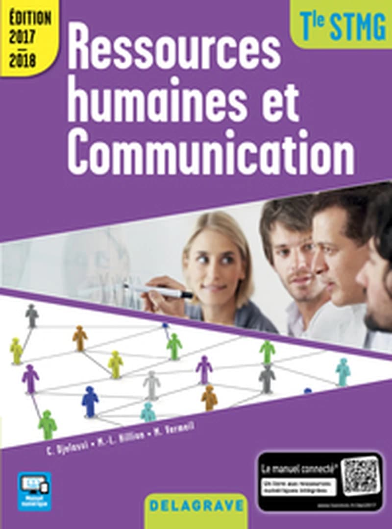 Ressources humaines et communication : Tle STMG (Éd. 2017-2018) Cécile Djelassi,... Marie-Laure Hillion,... Mathilde Vermeil,...