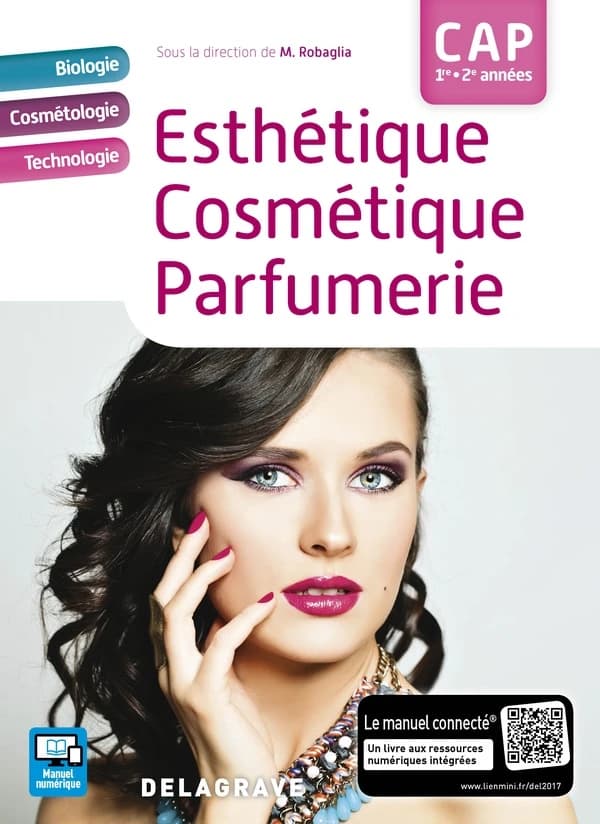 CAP 1re et 2e année ; esthétique, cosmétique, parfumerie ; manuel de l'élève (édition 2017)