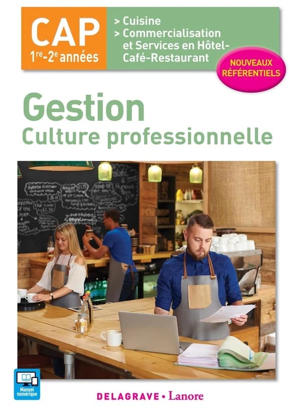 Gestion, culture professionnelle ; CAP 1re 2e années ; cuisine, commercialisation et services en hôtel-café-restaurant ; pochette élève (édition 2017)