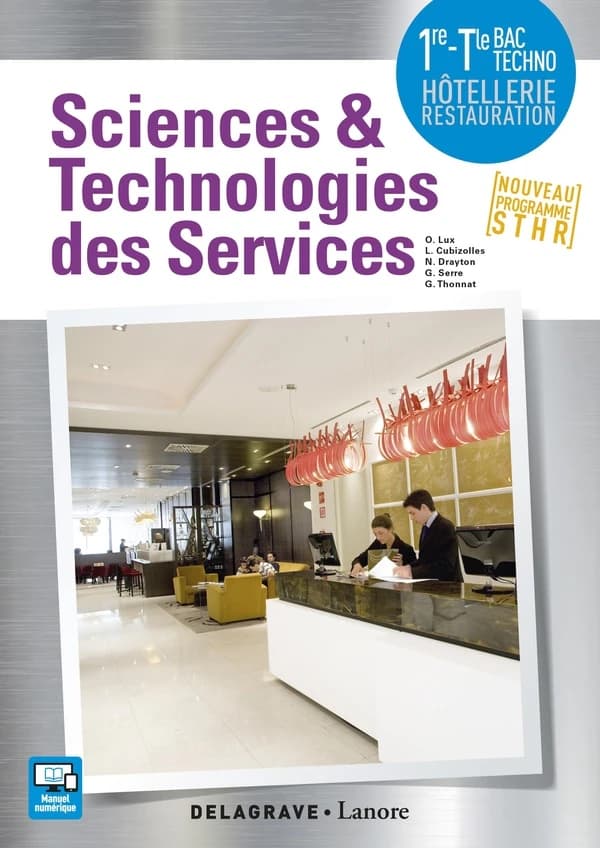 Sciences & technologies des services ; 1re, terminale bac techno hôtellerie restauration ; pochette élève