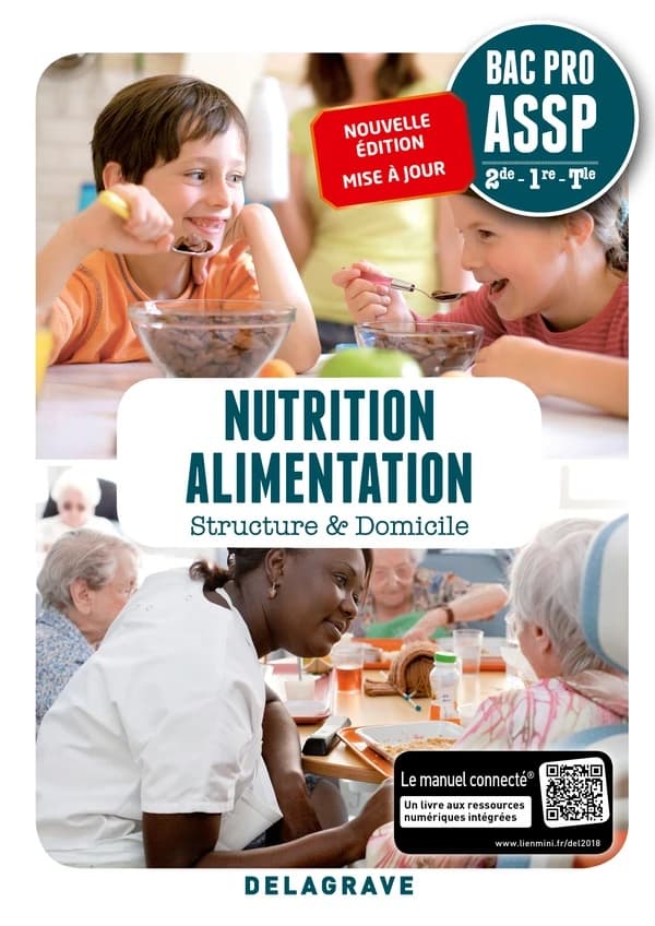 Nutrition, alimentation ; 2de, 1re, terminale bac pro ASSP ; pochette élève (édition 2018)