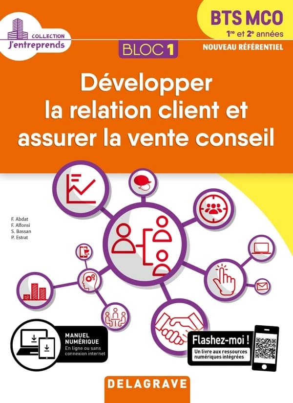 Développer la relation client et assurer la vente conseil BTS MCO 1re et 2e anné : Bloc 1