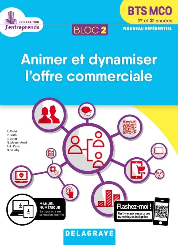 Bloc 2 ; animation et dynamisation de l'offre commerciale ; BTS MCO ; 1re et 2e années ; pochette élève