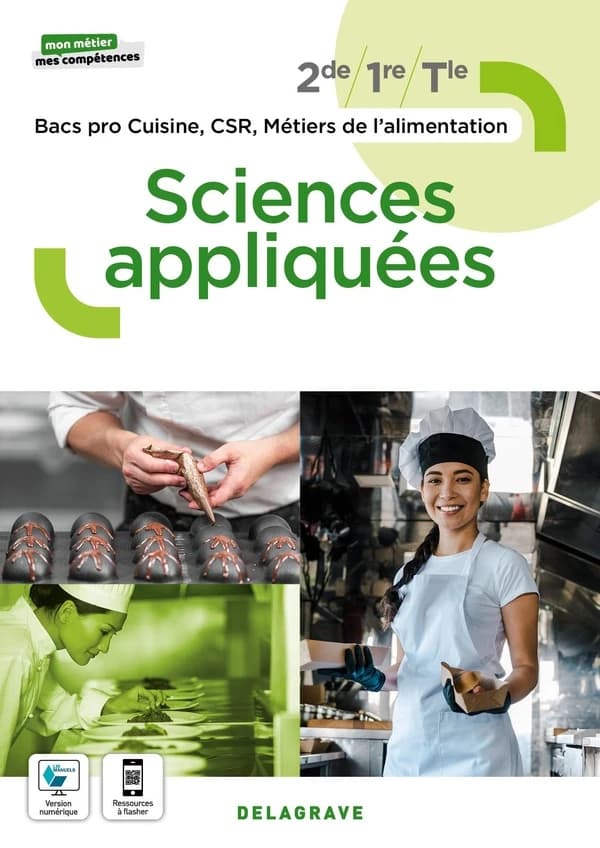 Mon métier, mes compétences : sciences appliquées 2de, 1re, Tle Bac Pro Cuisine, CSR et métiers de l'alimentation ; pochette élève (édition 2022)