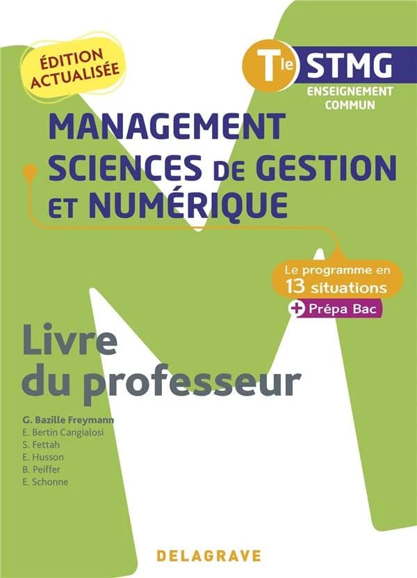 Le programme en situations : management, sciences de gestion et numérique ; terminale STMG ; pochette livre du professeur (édition 2022)