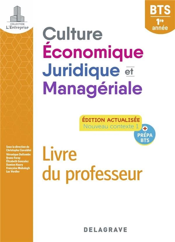 L'entreprise : culture économique, juridique et managériale : BTS 1re année ; pochette livre du professeur (édition 2022)