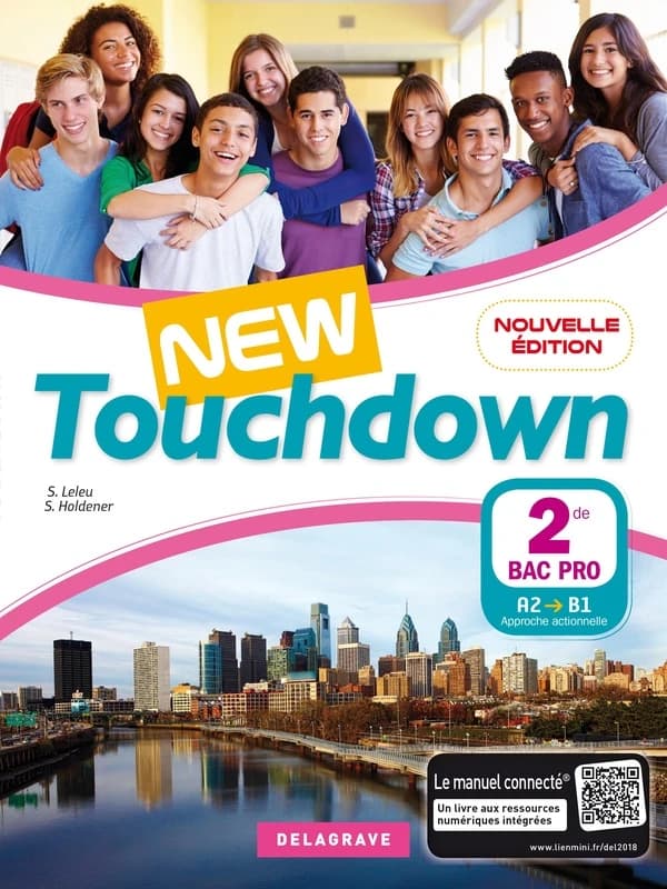 New touchdown : 2de Bac pro (Nouvelle éd.) coordination, Sophie Leleu,... Sandrine Holdener,... ; [illustrations, Thierry Christmann]