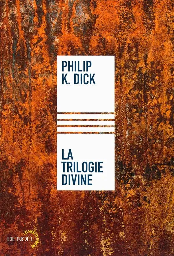 La trilogie divine : romans
