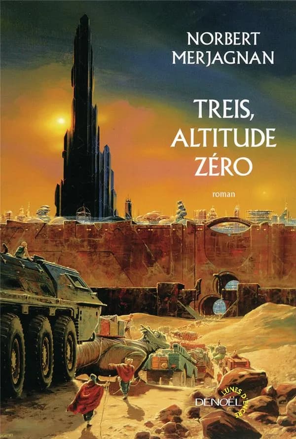 Treis, altitude zéro : roman