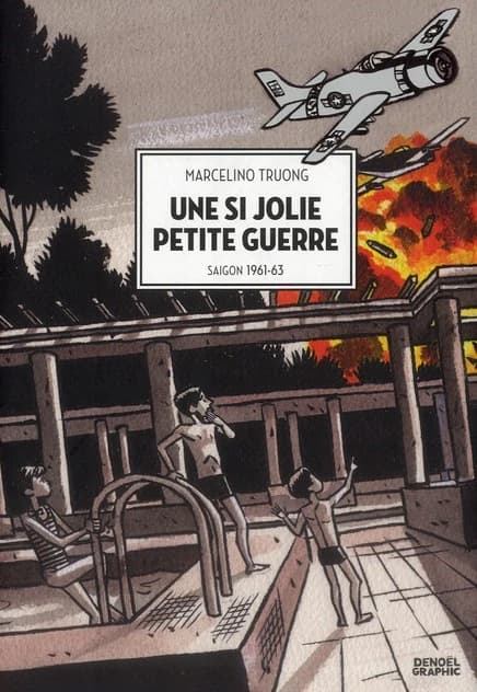Une si jolie petite guerre : Saigon 1961-63