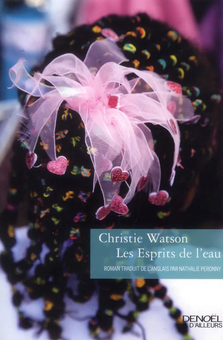 Les esprits de l'eau : roman