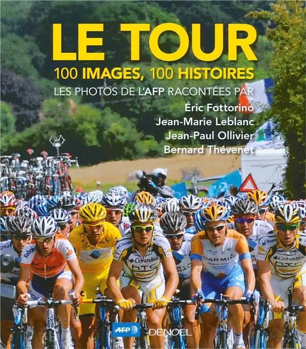Le Tour, 100 images, 100 histoires