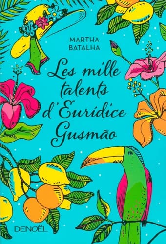 Les mille talents d'Eurídice Gusmão : roman
