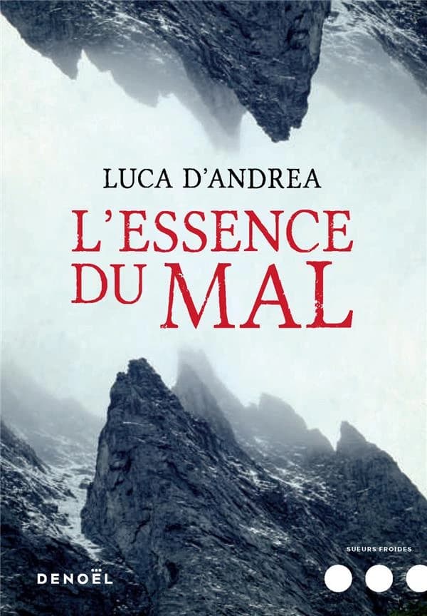 L'essence du mal : roman