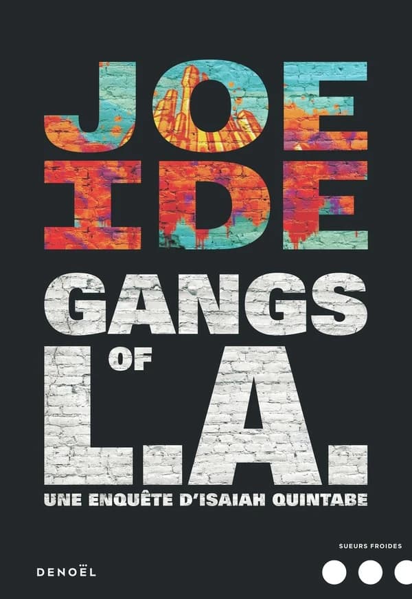 Gangs of LA : une enquête d'Isaiah Quintabe : roman