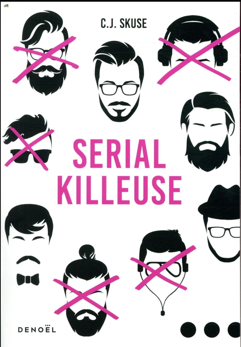 Serial killeuse : roman