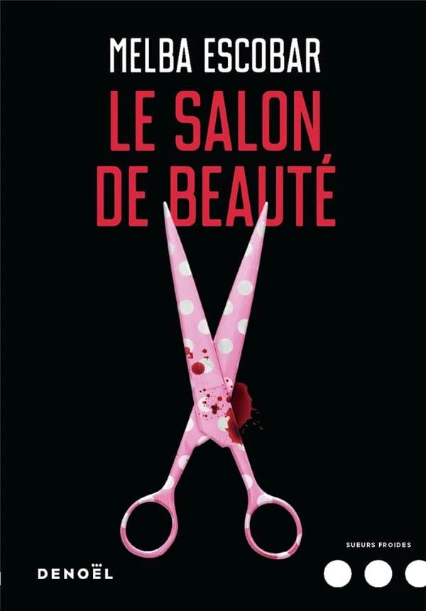 Le salon de beauté : roman