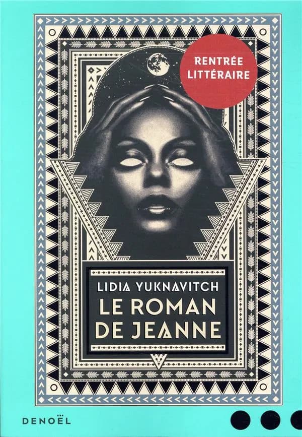 Le roman de Jeanne : roman