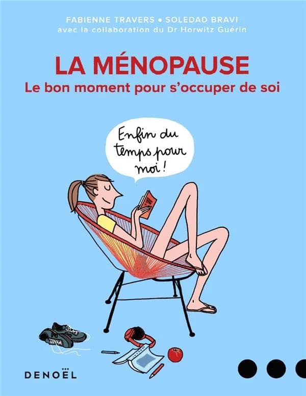 La ménopause : le bon moment pour s'occuper de soi