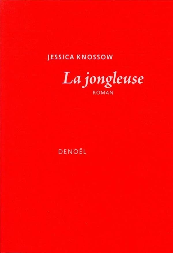 La jongleuse : roman