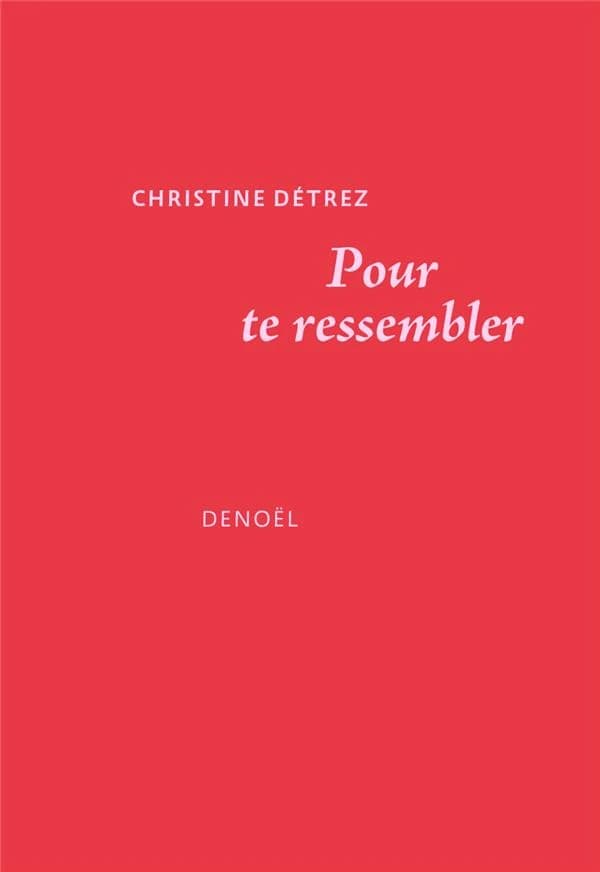 Pour te ressembler