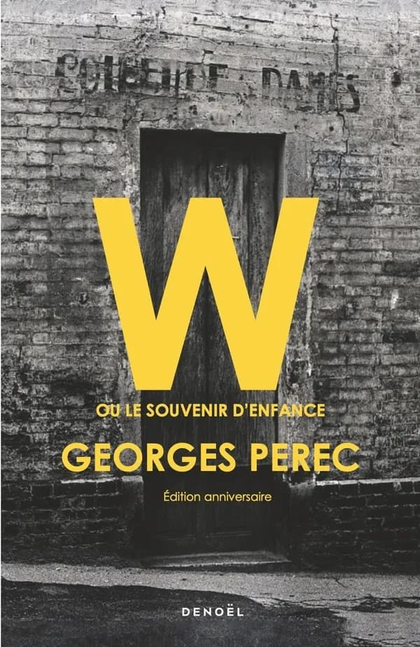 W ou le souvenir d'enfance