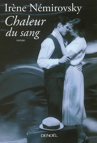 Chaleur du sang : roman