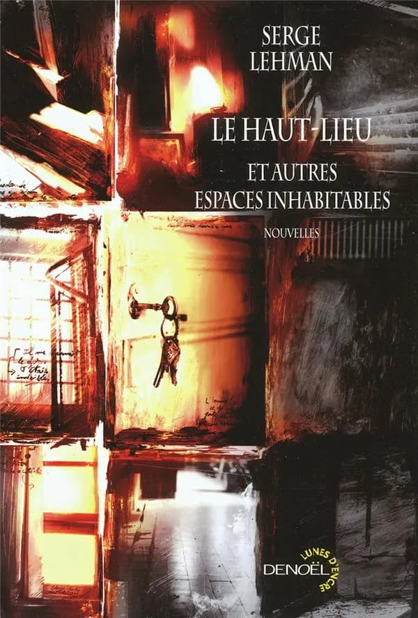 Le haut-lieu : et autres espaces inhabitables : nouvelles