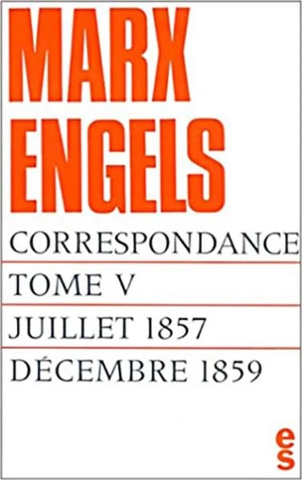 Correspondance. 5, Juillet 1857-décembre 1859