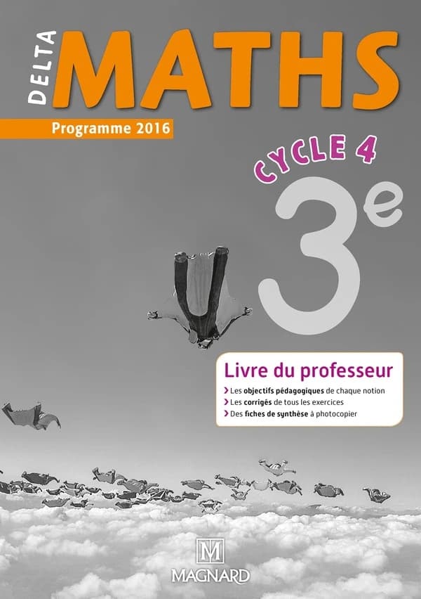 Delta maths : cycle 4 ; 3ème ; livre du professeur (programme 2016)