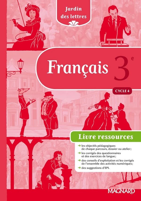 Jardin des lettres : français ; cycle 4 ; 3ème ; livre ressources