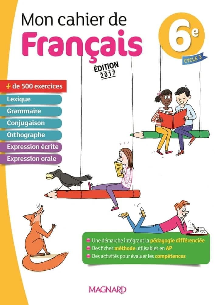 Mon cahier de français : 6e