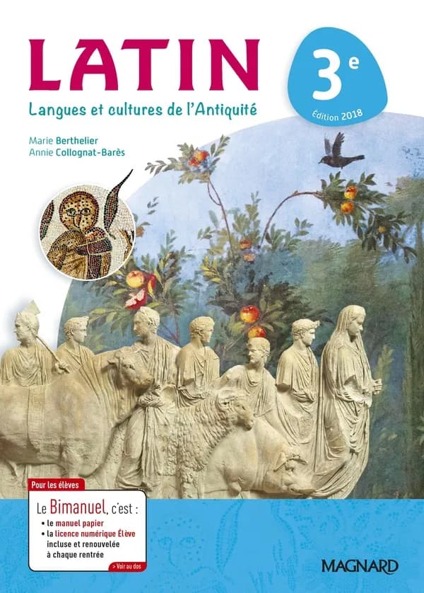 Latin 3e : langues et cultures de l'Antiquité (Éd. 2018) Marie Berthelier,... Annie-Collagnat-Barès,...