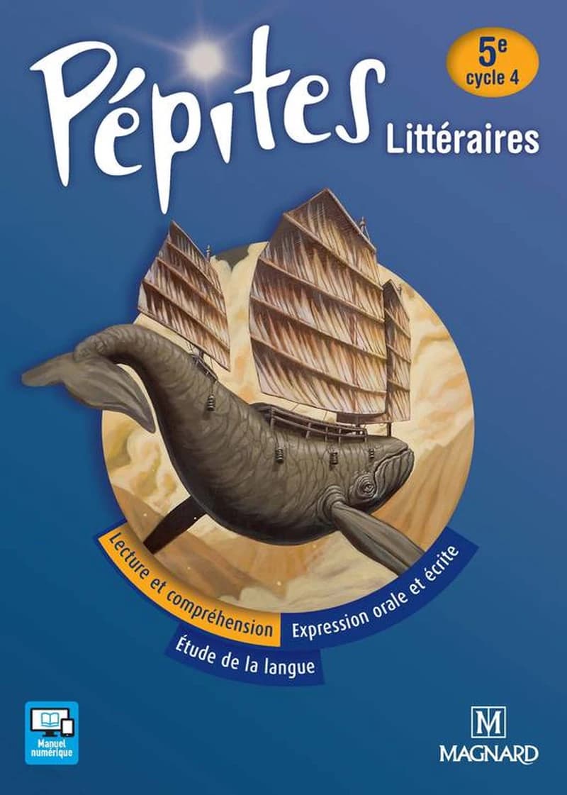 Pépites littéraires, 5e cycle 4 : lecture et compréhension, expression orale et écrite, étude de la langue