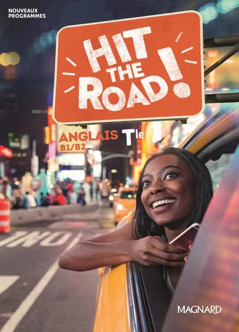 Hit the road : anglais Tle : B1-B2