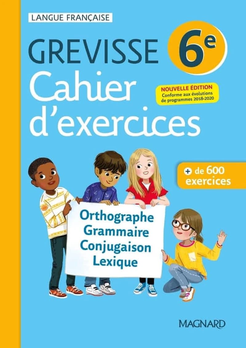 Grevisse langue française : 6e ; cahier d'exercices