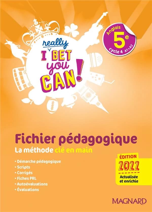 Anglais 5e A1>A2 I Really Bet You Can! : Fichier pédagogique