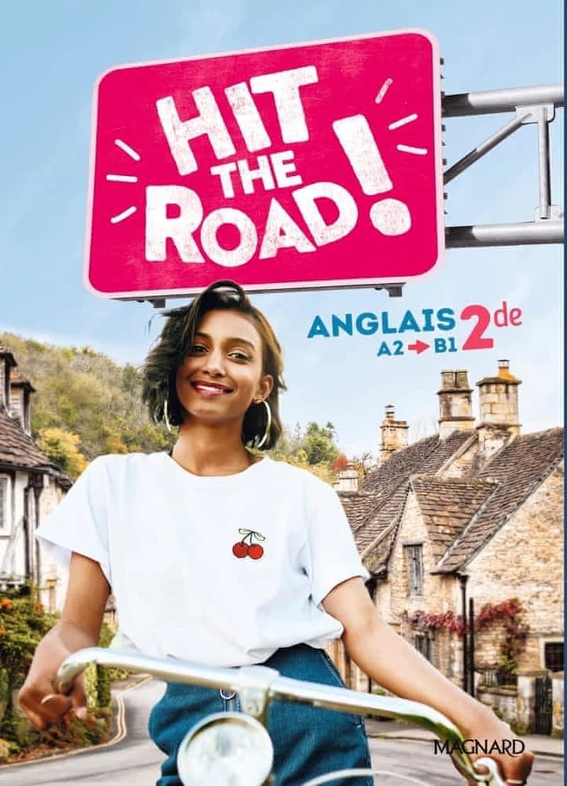 Hit the road ! : anglais 2de A2-B1