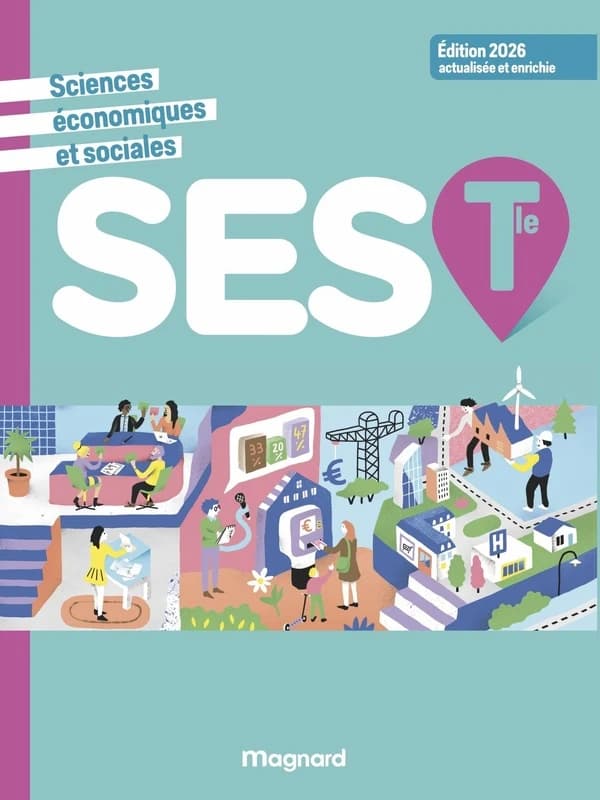 Sciences économiques et sociales, SES Tle (Édition 2026, actualisée et enrichie) Tanguy Cornu [..., et 9 autres] ; sous la direction d'Isabelle Waquet