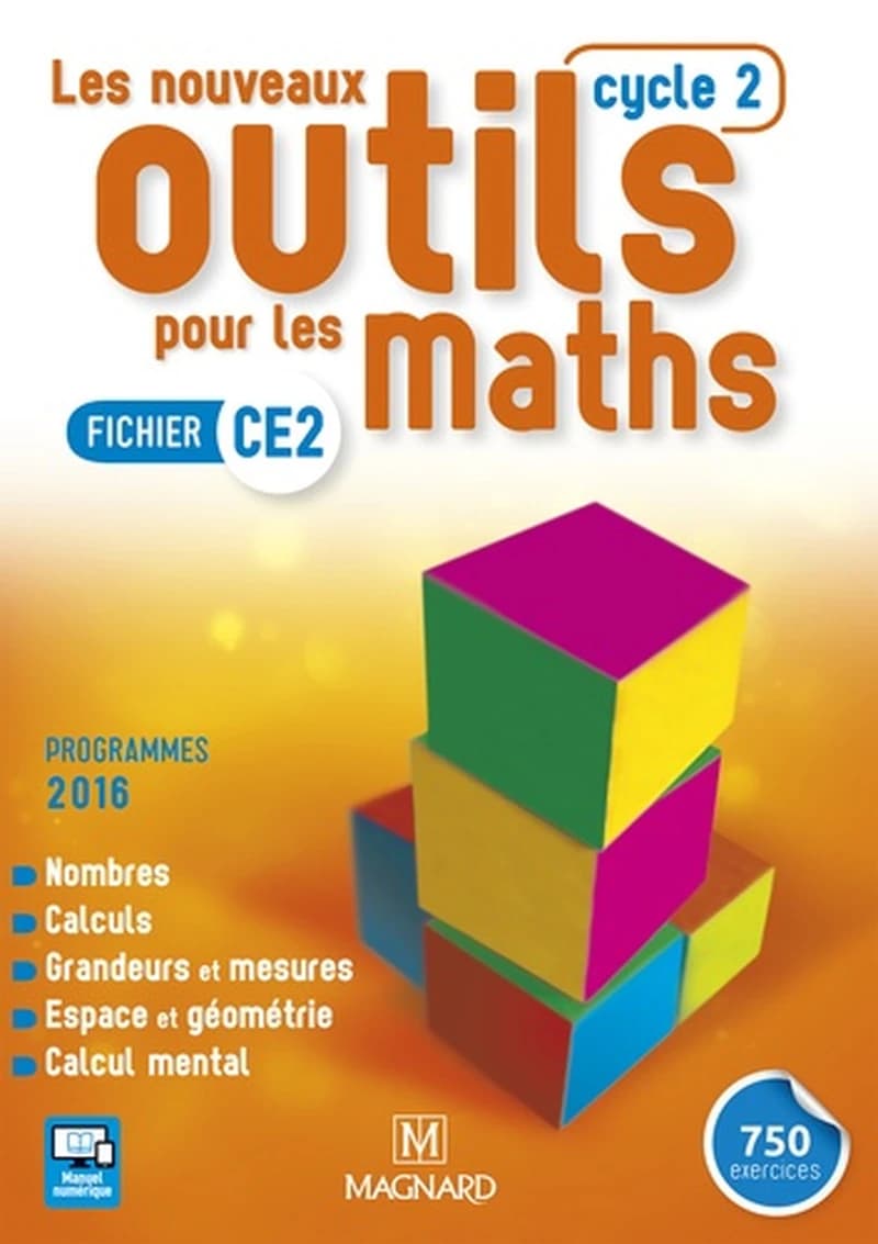 Les nouveaux outils pour les maths : CE2, cycle 2 : programmes 2016