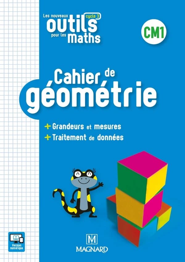 Les nouveaux outils pour les maths : cahier de géométrie ; CM1 (édition 2018)