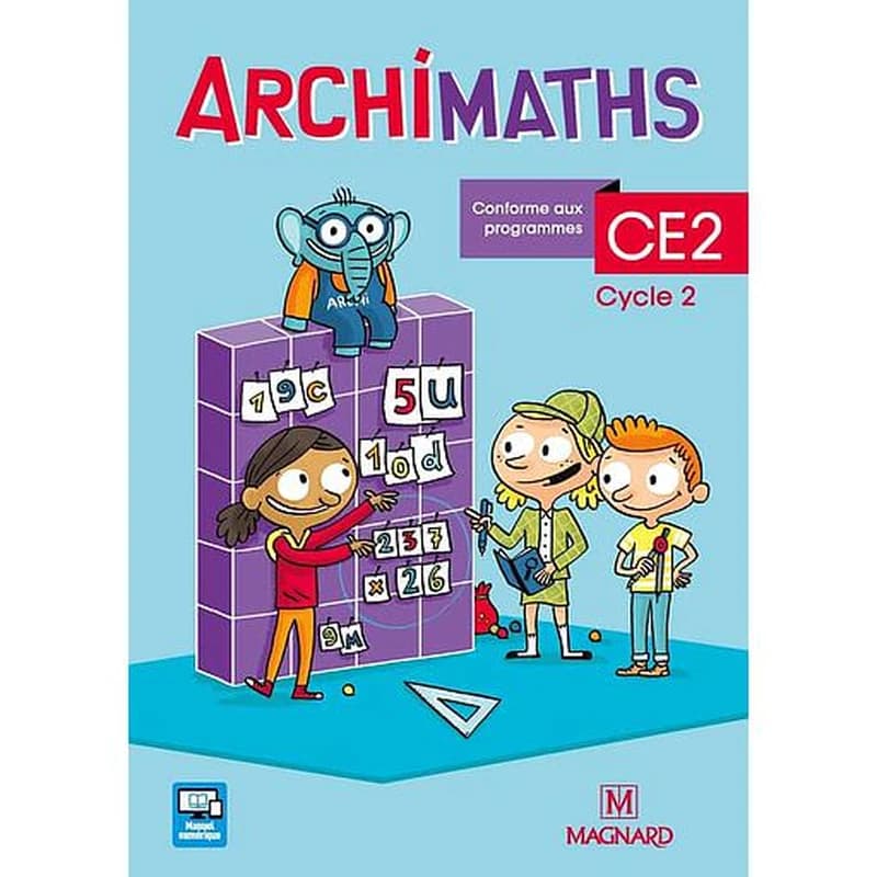 Archimaths : CE2 ; fichier de l'élève (édition 2018)