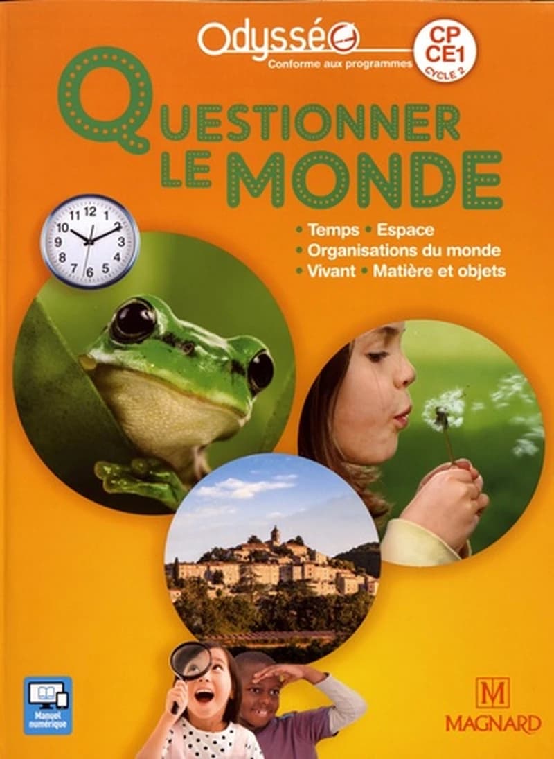 Questionner le monde : CP, CE1, cycle 2